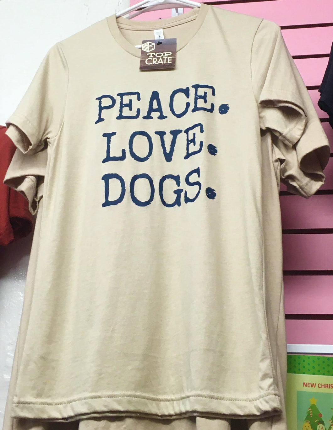 Peace. Love. Dogs. T-Shirt